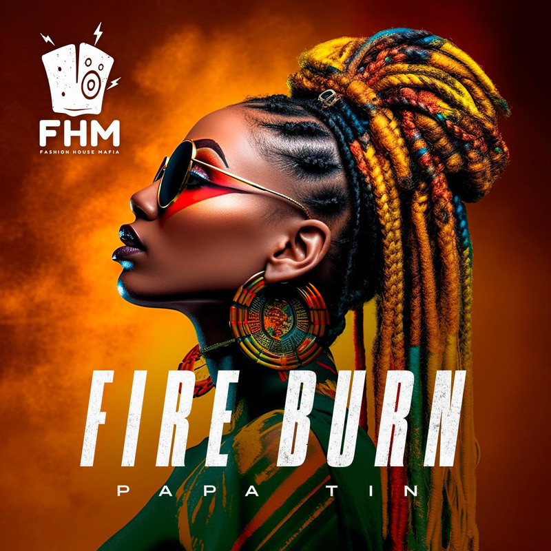Papa Tin - Fire Burn (Extended Mix)