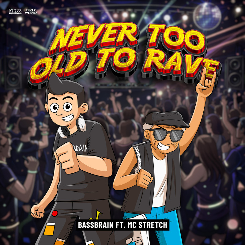Bassbrain - Never Too Old To Rave (feat. MC Stretch) (Extended Mix)