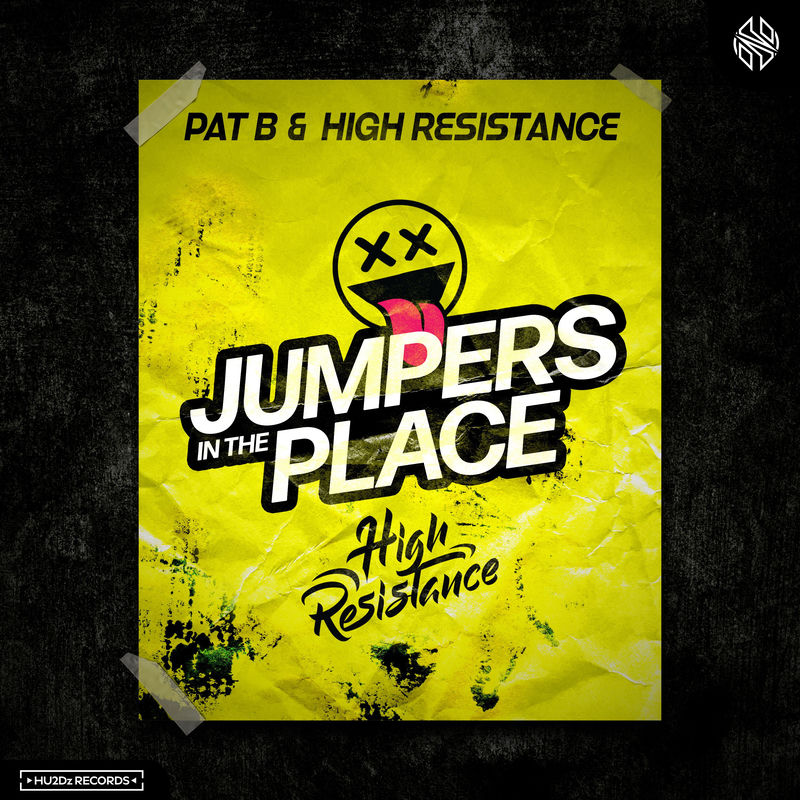 Pat B & High Resistance - Jumpers In The Place (Original Mix)