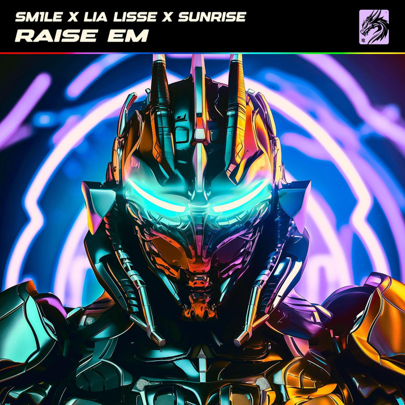 Sunrise, Lia Lisse, SM1LE - Raise Em (Extended Mix)