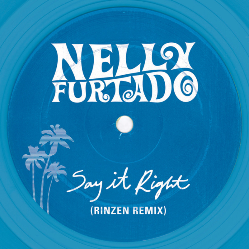 Nelly Furtado - Say It Right (Rinzen Extended Remix)
