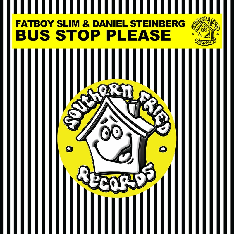 Fatboy Slim & Daniel Steinberg - Bus Stop Please (Sally C Remix)
