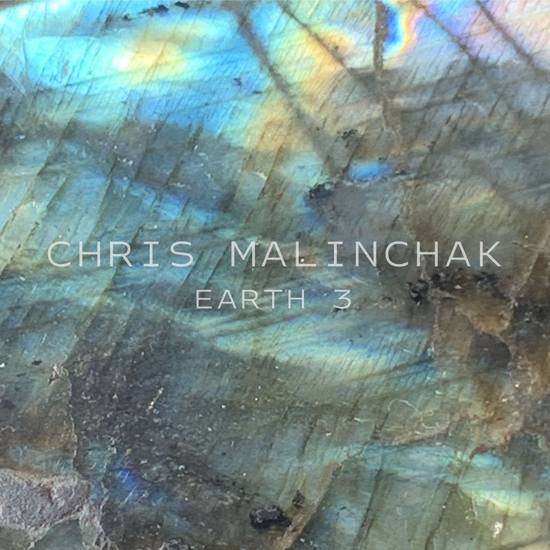 Chris Malinchak - Earth 3 (Original Mix)