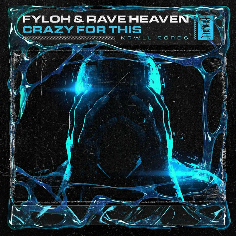 Fyloh & RAVE HEAVEN - Crazy For This (Extended Mix)