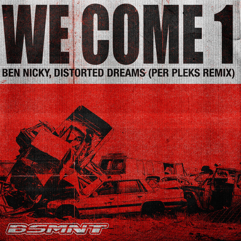 Ben Nicky, Distorted Dreams - We Come 1 (Per Pleks Extended Remix)