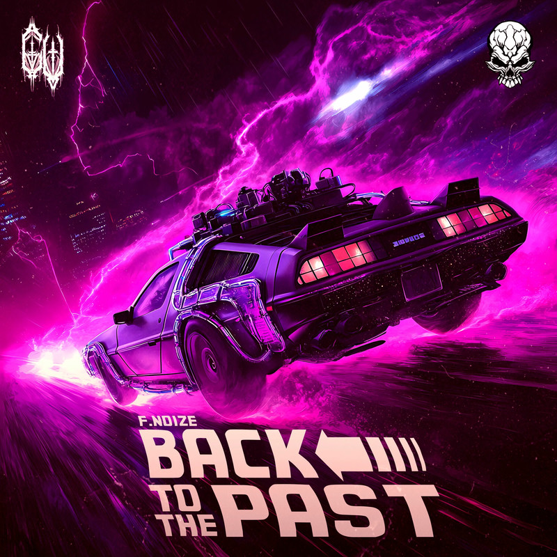 F. Noize - BACK TO THE PAST (Original Mix)