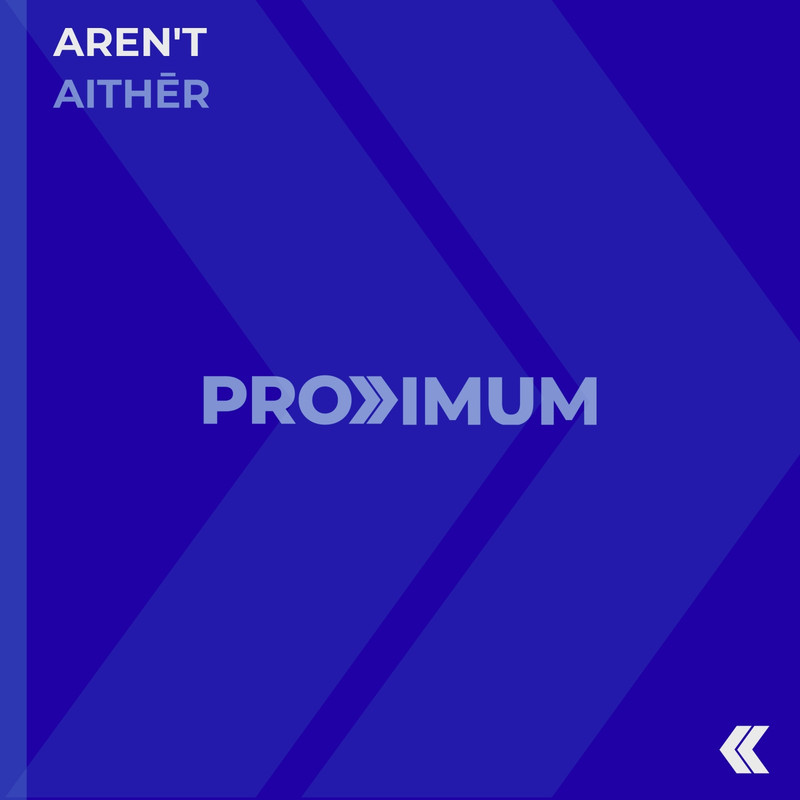 AREN'T - Aithēr (Extended Mix)