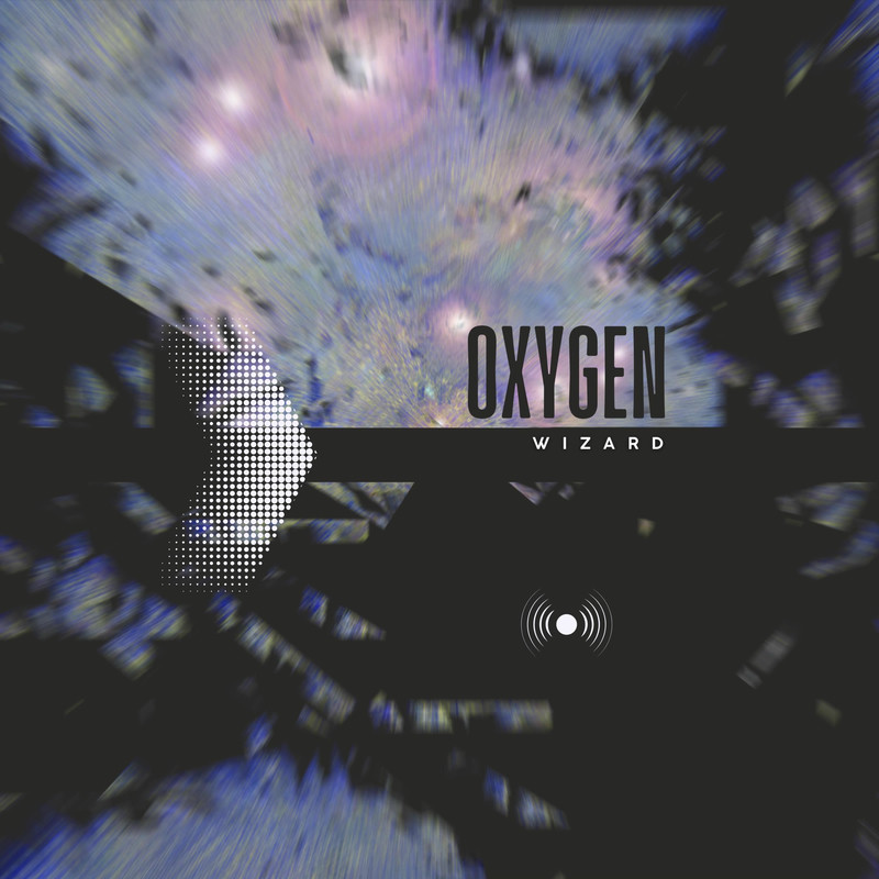 Wizard - OXYGEN (Original Mix)
