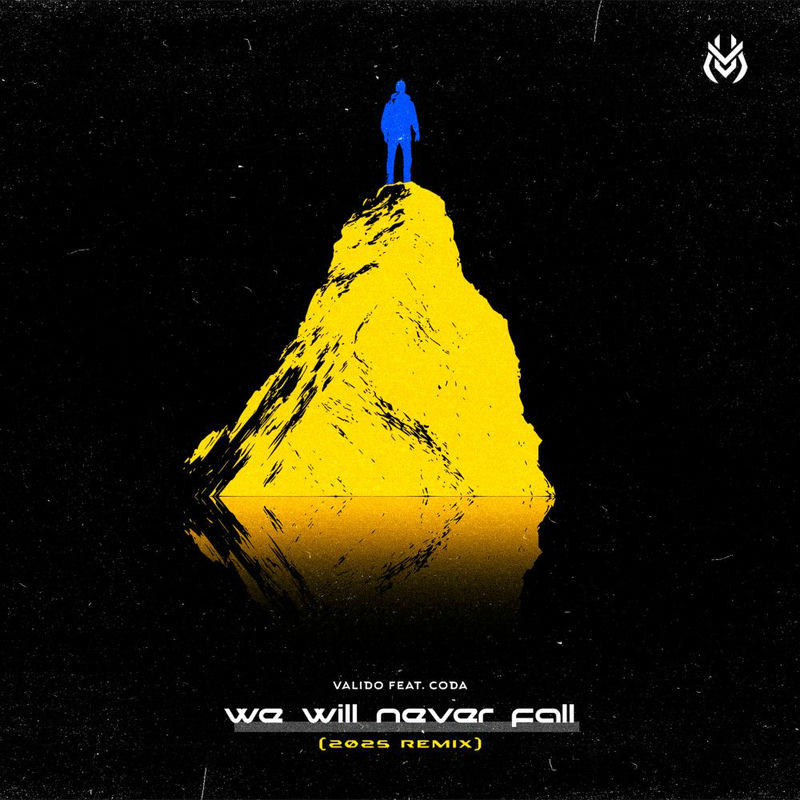 Valido & CODA - We Will Never Fall 2025 (Original Mix)