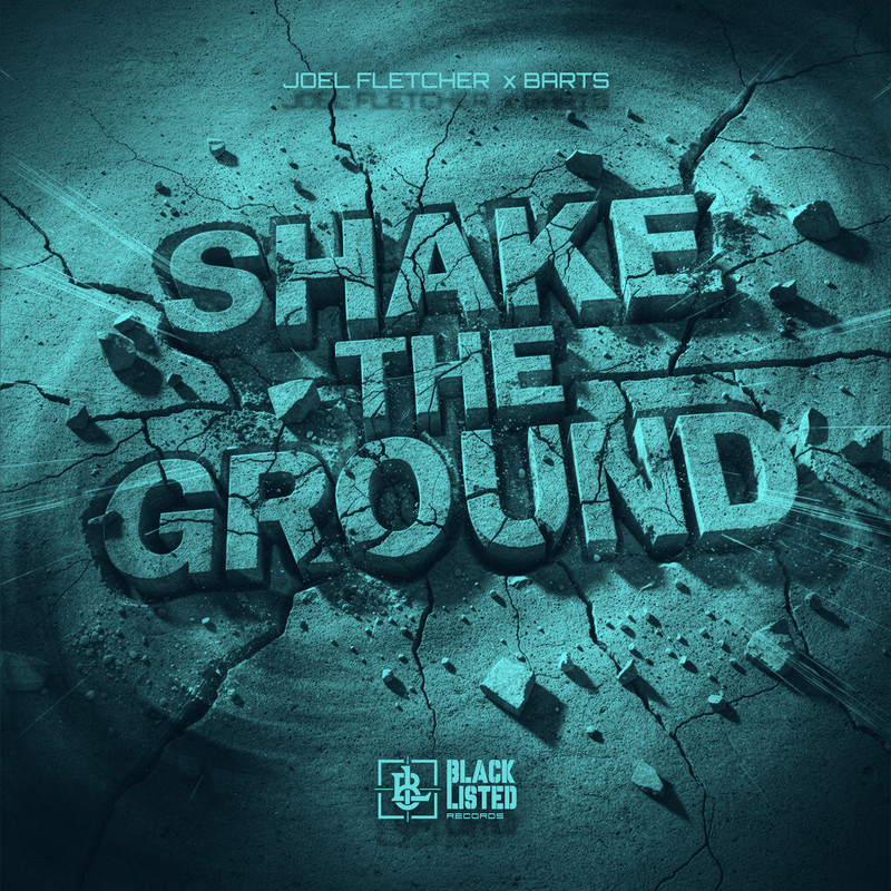 Joel Fletcher & BARTS - Shake The Ground (Extended Mix)