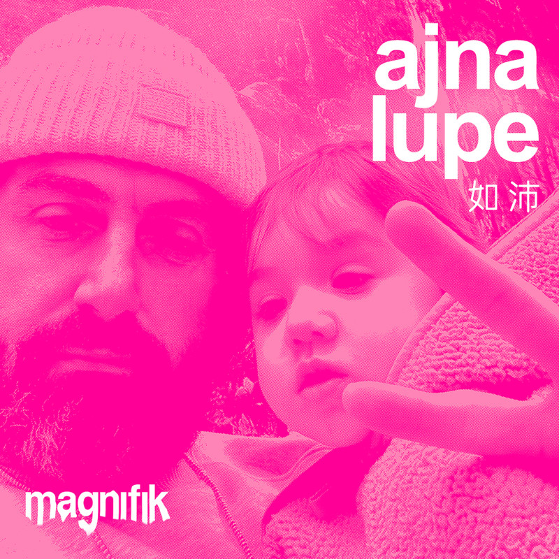 Ajna (BE) - Lupe (Original Mix)