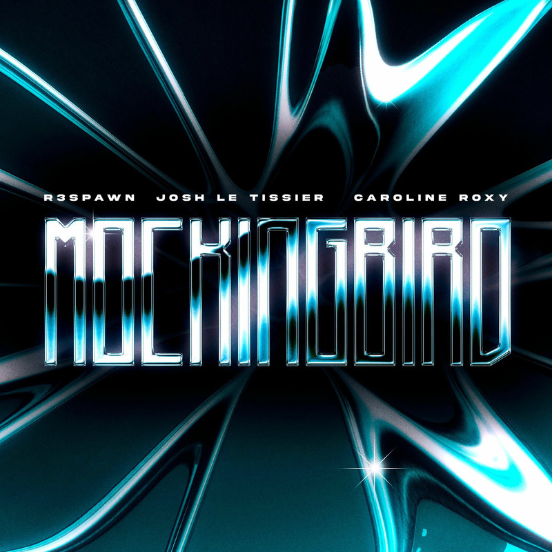 R3SPAWN, Josh Le Tissier & Caroline Roxy - Mockingbird (Original Mix)