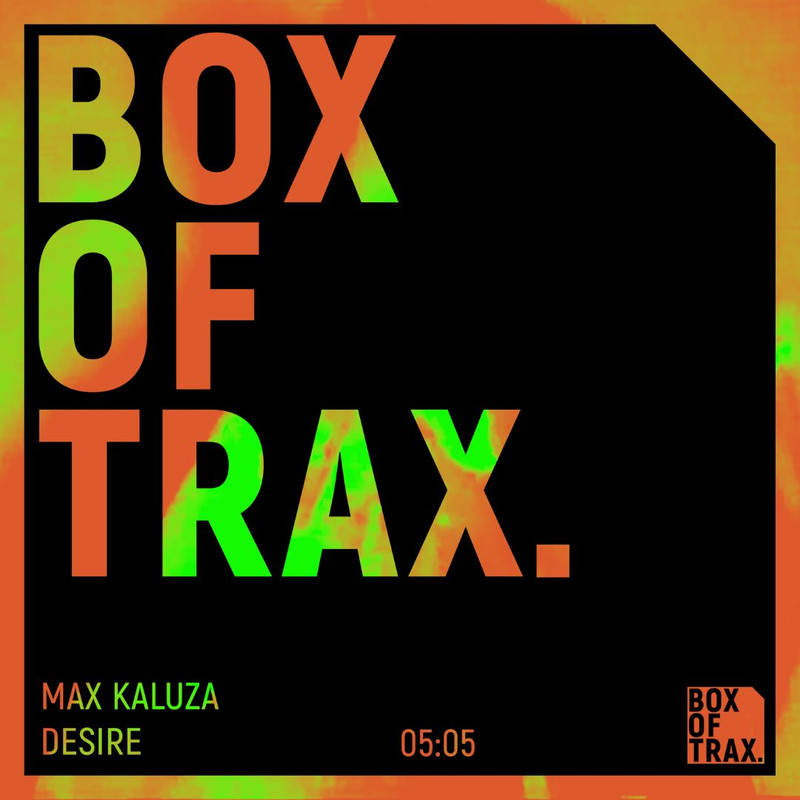 Max Kaluza - Desire (Extended Mix)