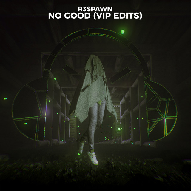 R3SPAWN - No Good (Live Edit)