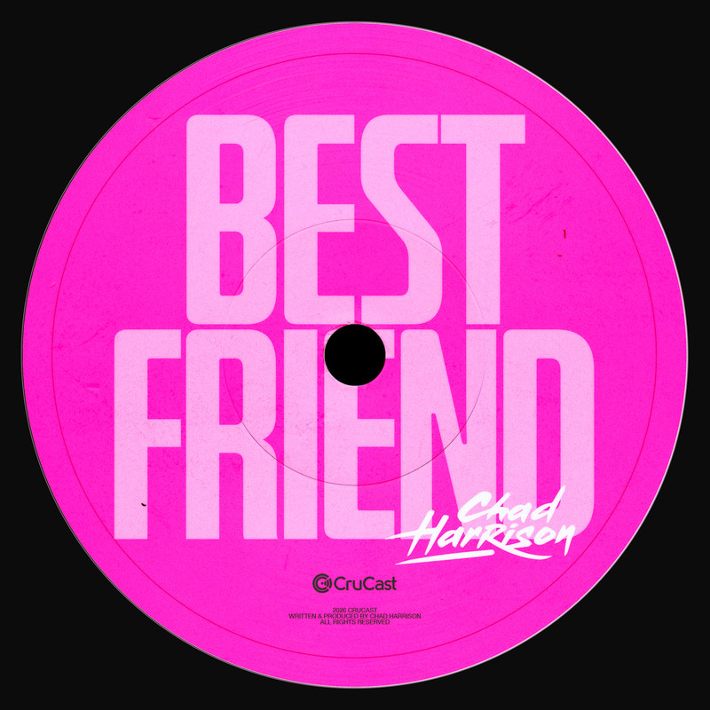 Chad Harrison - Best Friend (Extended Mix)