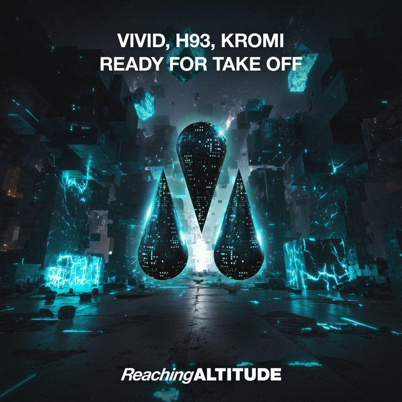 Vivid, H93 & Kromi - Ready For Take Off (Extended Mix)