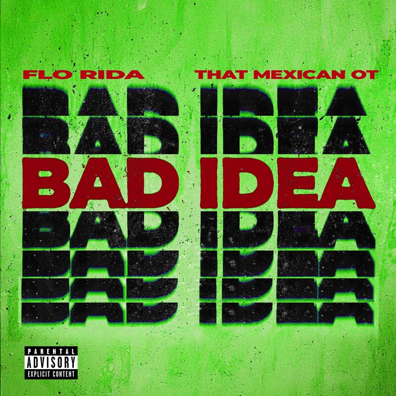 Flo Rida & Vion Konger - Bad Idea feat. That Mexican OT (Bodybuilding Mode) (Original Mix)