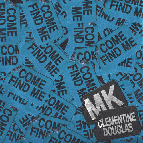 MK & Clementine Douglas - Come Find Me (Corey James Extended Remix)