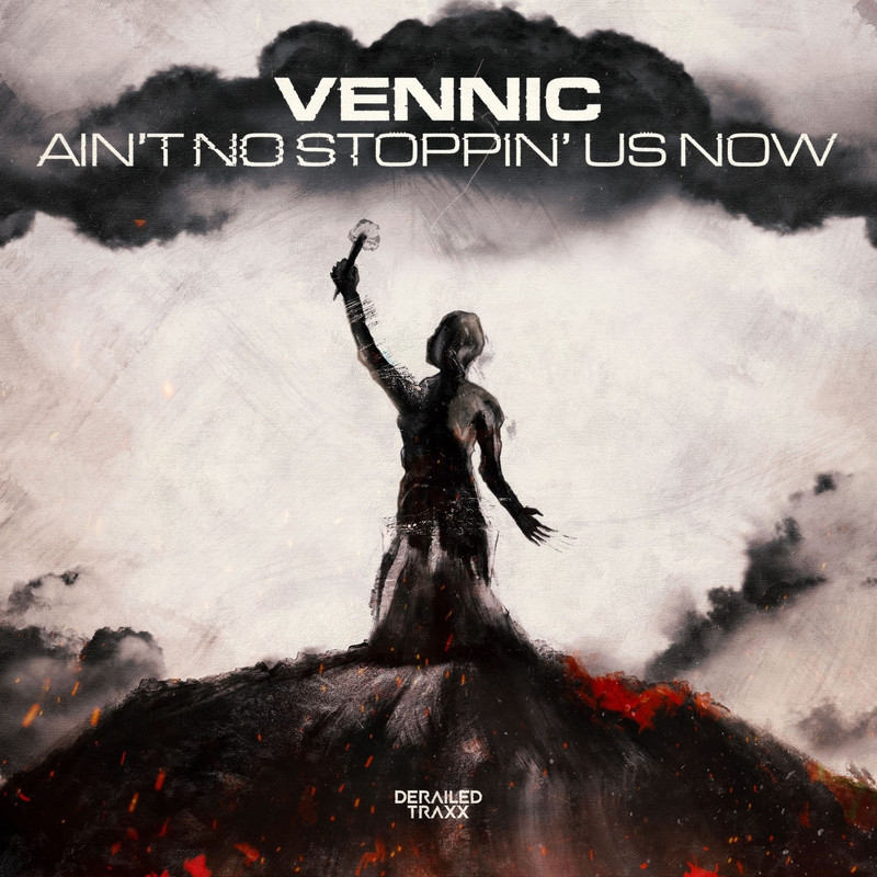 Vennic - Ain't No Stopping Us Now (Extended Mix)
