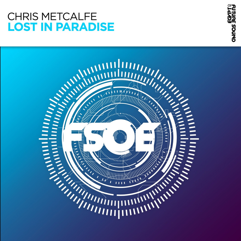 Chris Metcalfe - Lost In Paradise (Extended Mix)