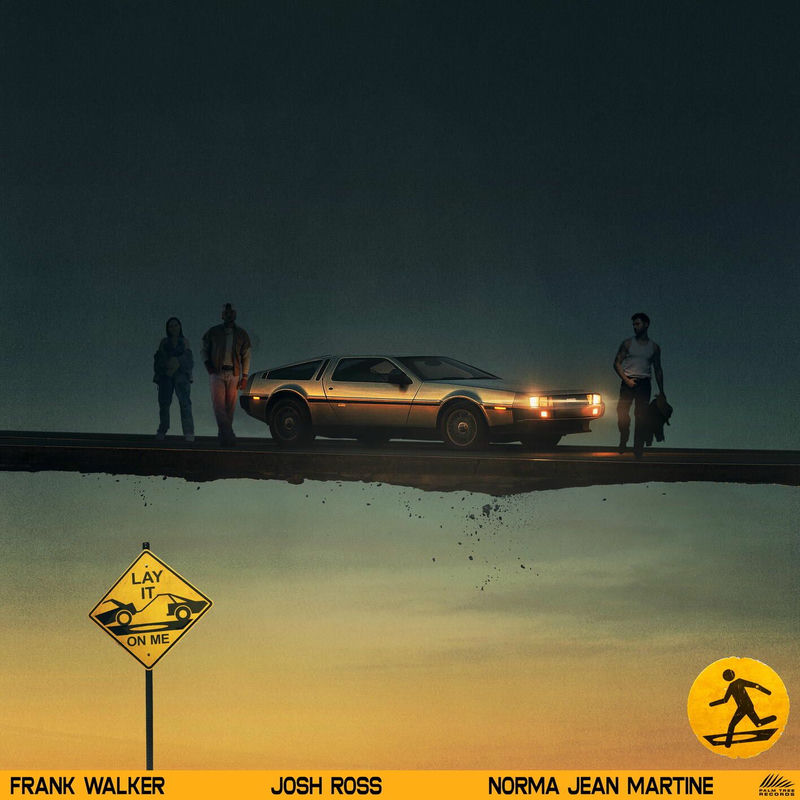 Frank Walker, Josh Ross & Norma Jean Martine - Lay It On Me (Original Mix)