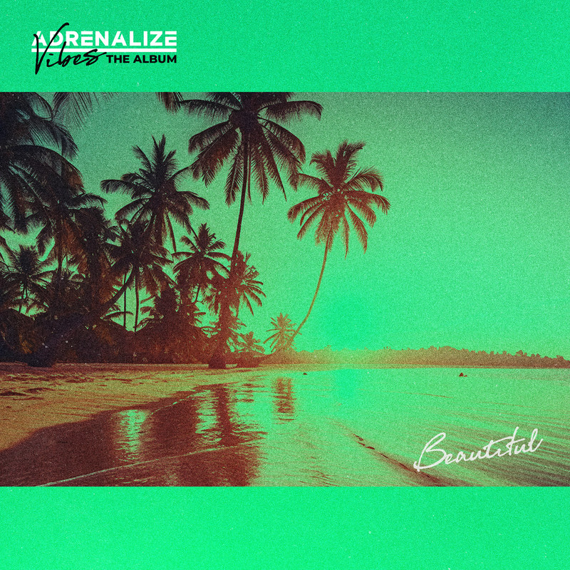 Adrenalize - Beautiful (Extended Mix)