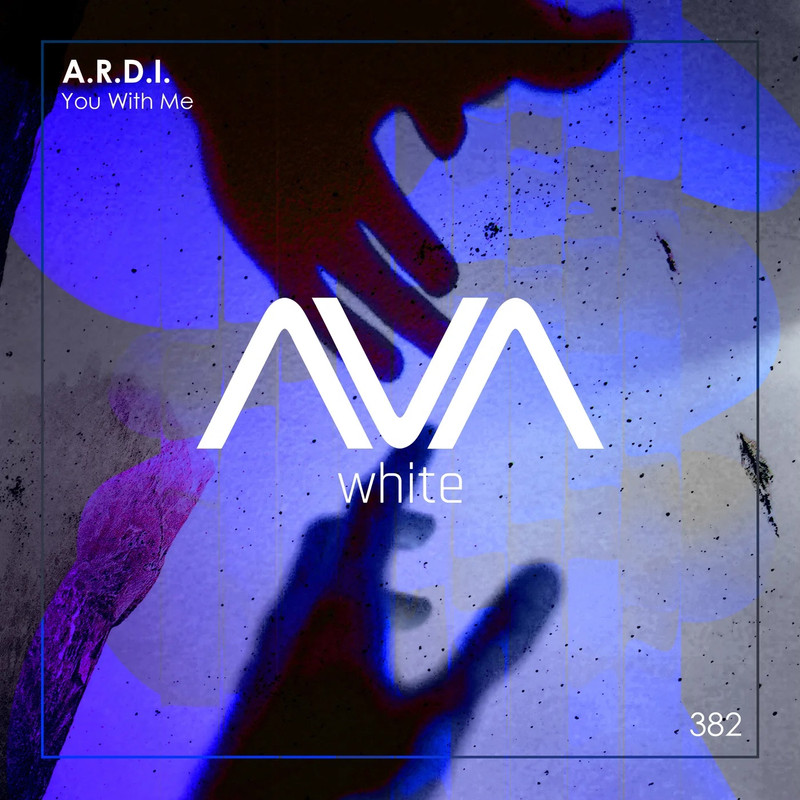 A.R.D.I. - You With Me (Extended Mix)