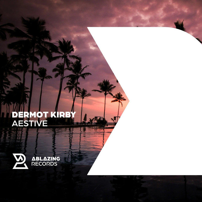 Dermot Kirby - Aestive (Extended Mix)