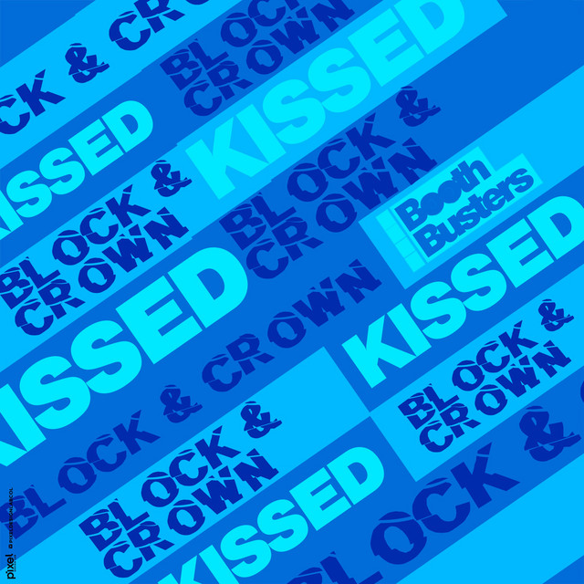 Block & Crown - Kissed (Original Mix)