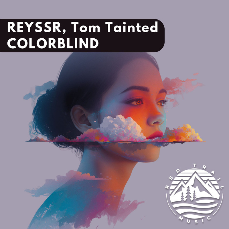REYSSR, Tom Tainted - Colorblind (Extended Mix)
