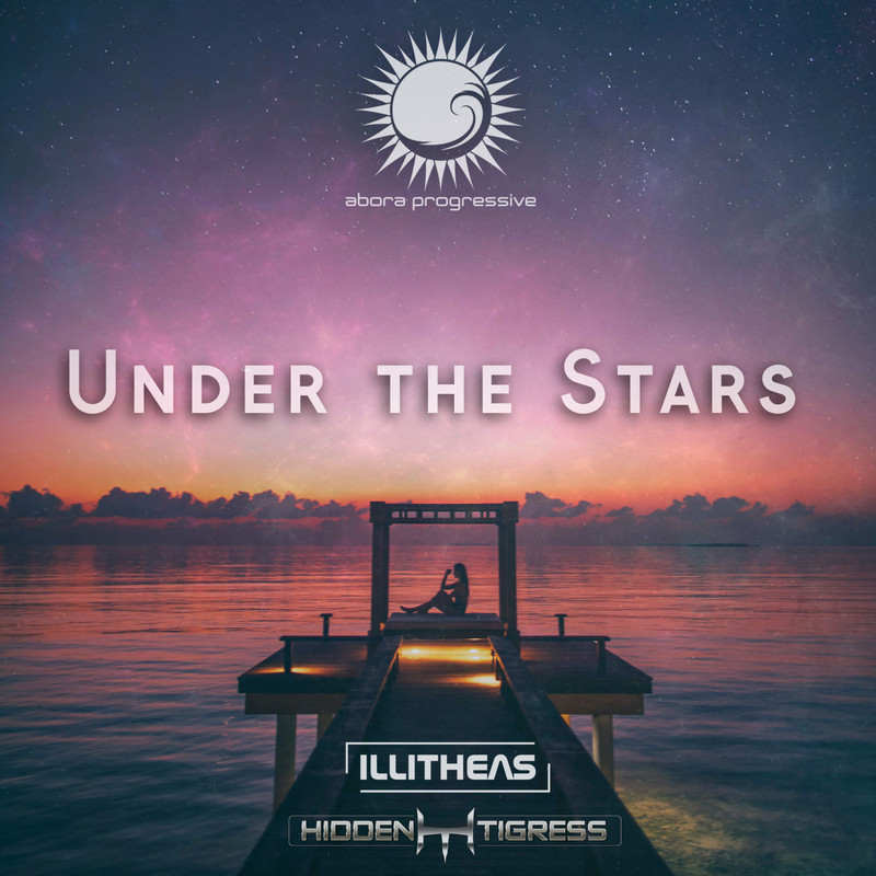 illitheas & Hidden Tigress - Under the Stars (Club Mix)