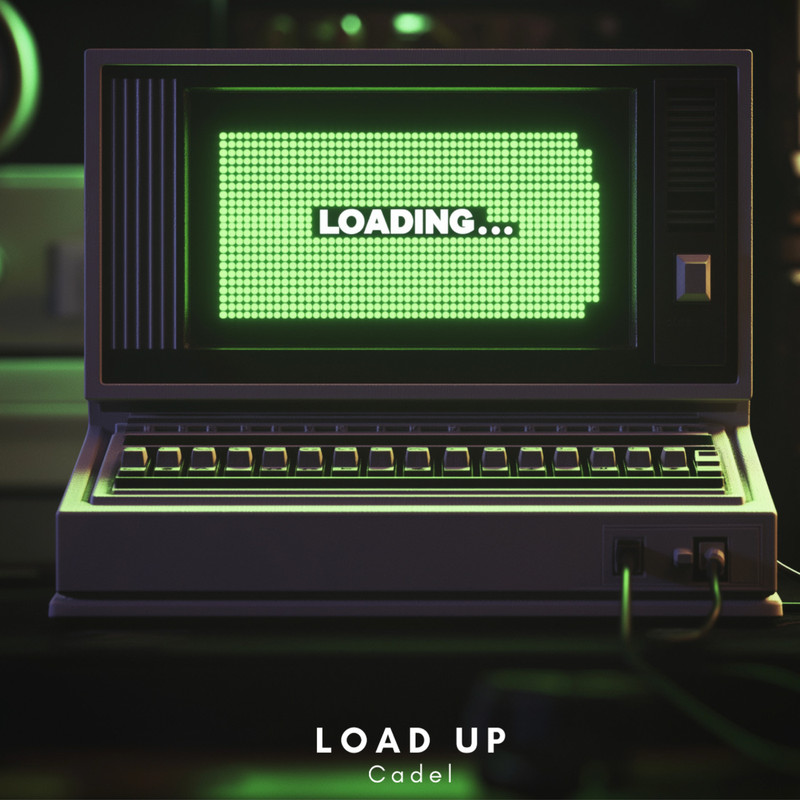 Cadel - Load Up (Original Mix)