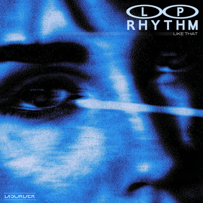 DJ Dre, L.P. Rhythm - Like That (Extended Mix)