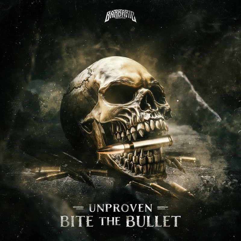 Unproven - Bite The Bullet (Original Mix)