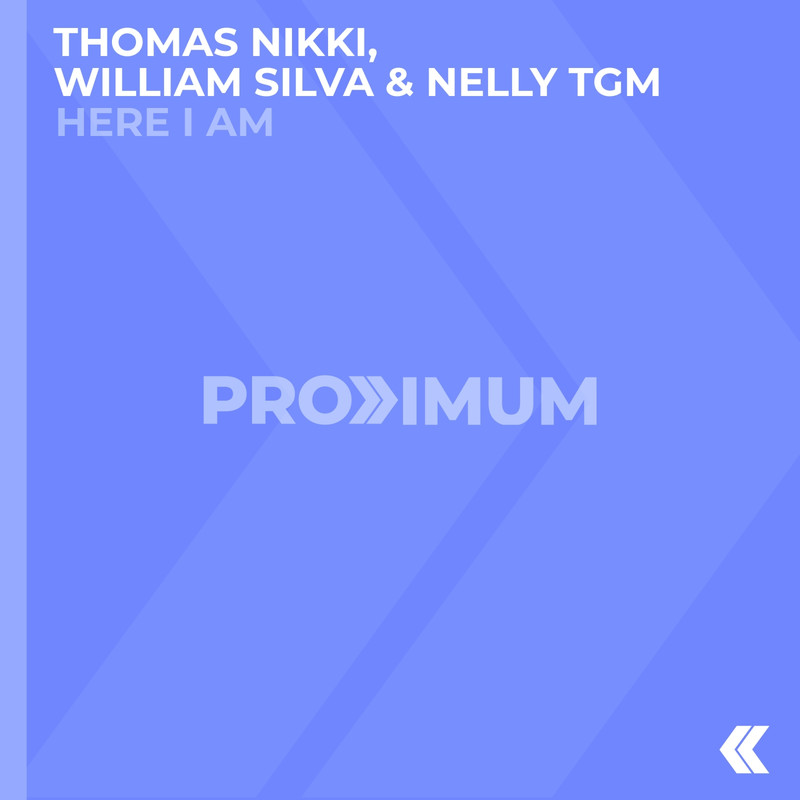 Thomas Nikki, William Silva & NELLY TGM - Here I Am (Extended Mix)