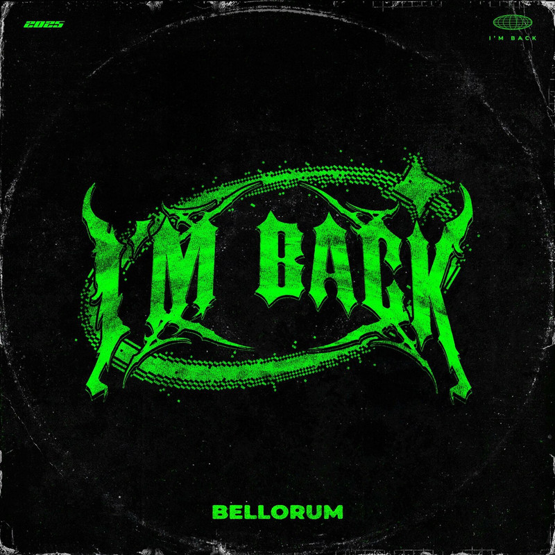 Bellorum - I'M BACK (Original Mix)