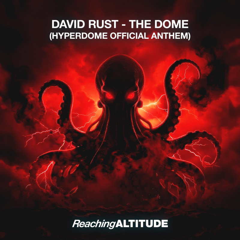 David Rust - The Dome (HYPERDOME Official Anthem) (Extended Mix)