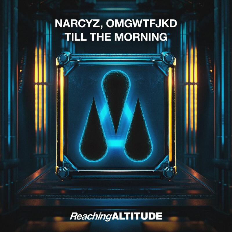 Narcyz & OMGWTFJKD - Till The Morning (Original Mix)