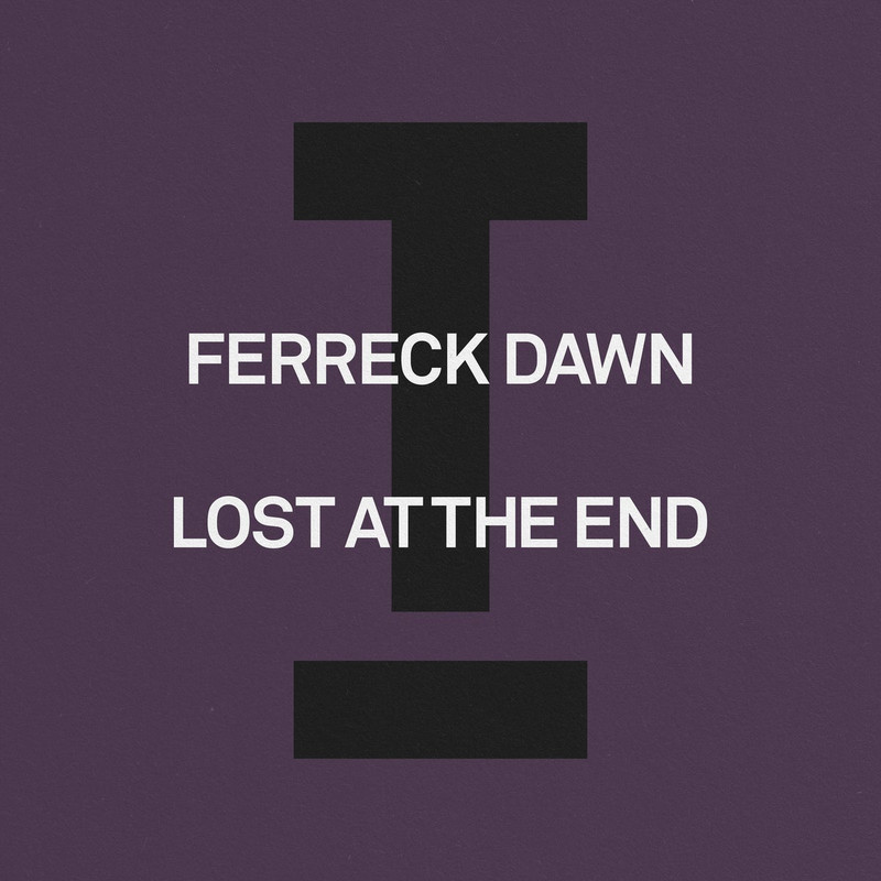 Ferreck Dawn - Lost At The End (Extended Mix)