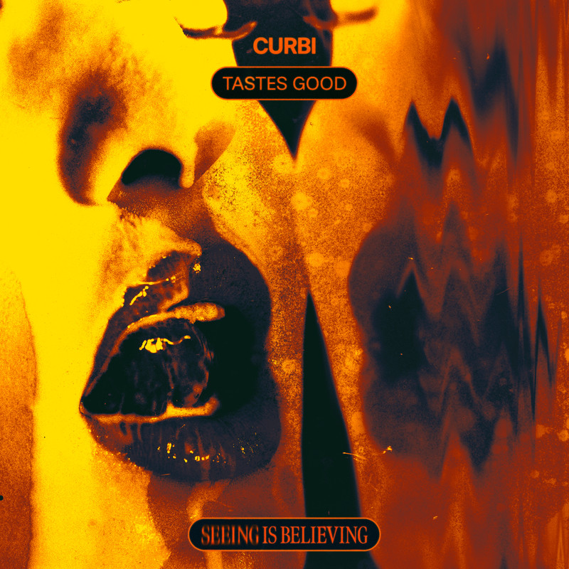 Curbi - Tastes Good (Extended Mix)