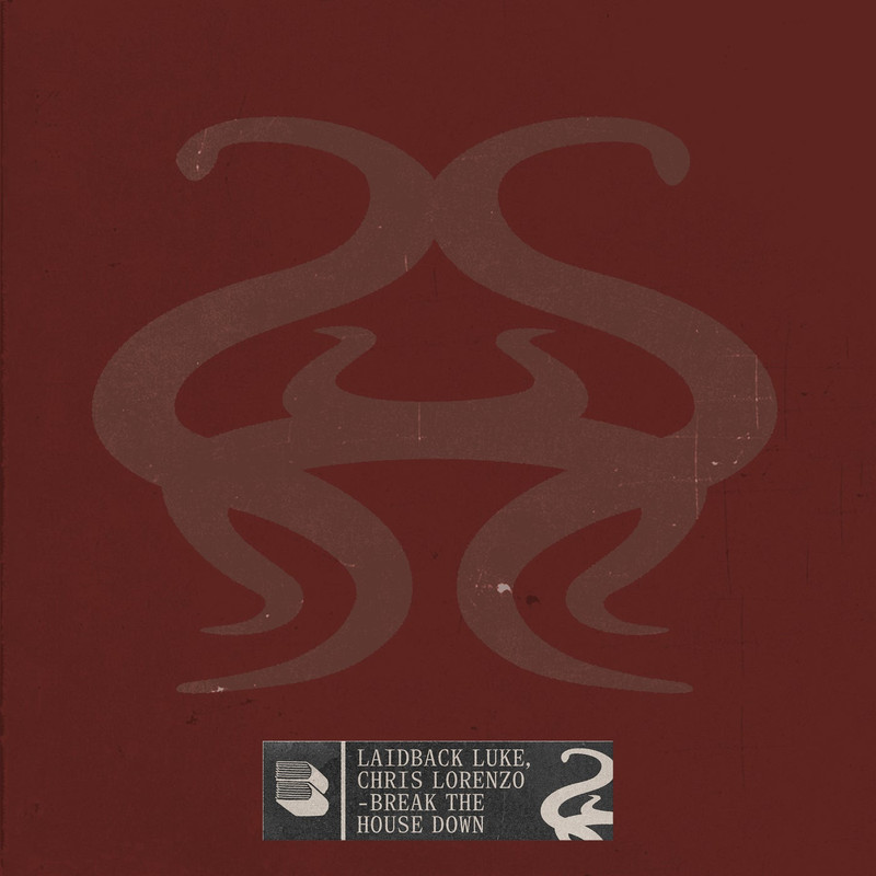 Laidback Luke & Chris Lorenzo - Break The House Down (Extended Mix)