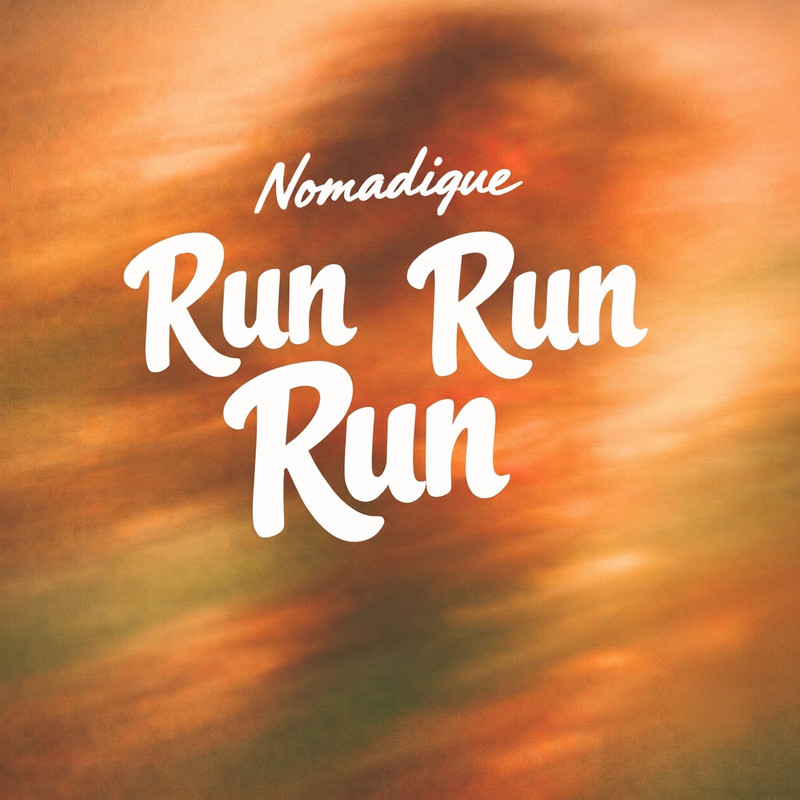 Nomadique - Run Run Run (Extended Mix)