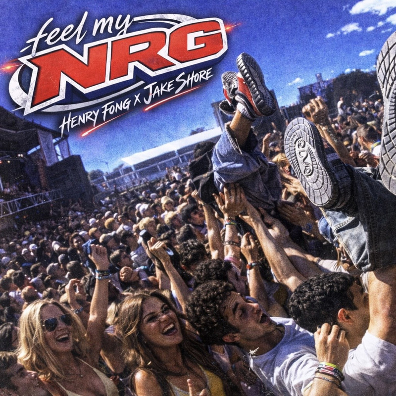 Henry Fong & Jake Shore - Feel My NRG (Extended Mix)