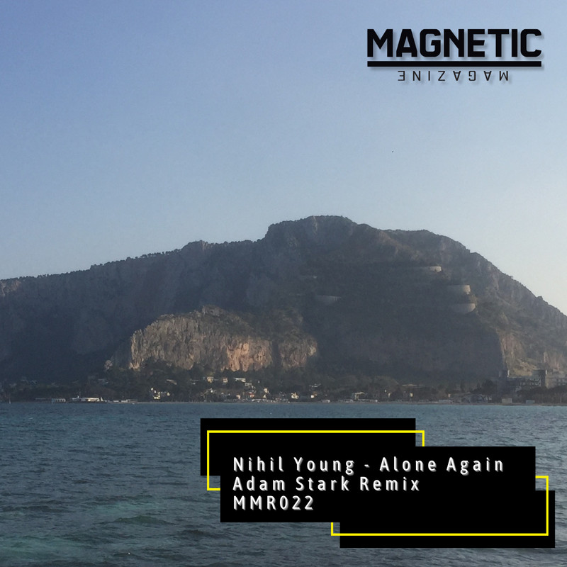 Nihil Young - Alone Again (Adam Stark Remix)