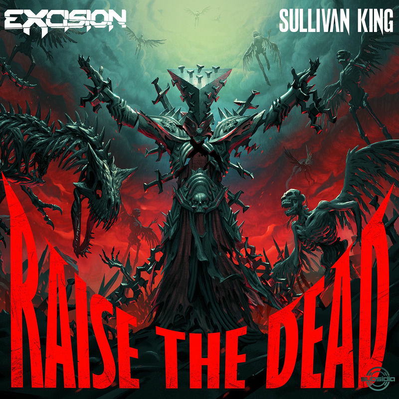 Excision & Sullivan King - Four Dollar Bill (Original Mix)