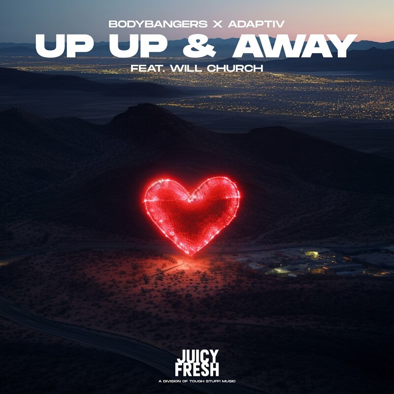 Bodybangers & Adaptiv - Up Up & Away (feat. Will Church) (Original Mix)