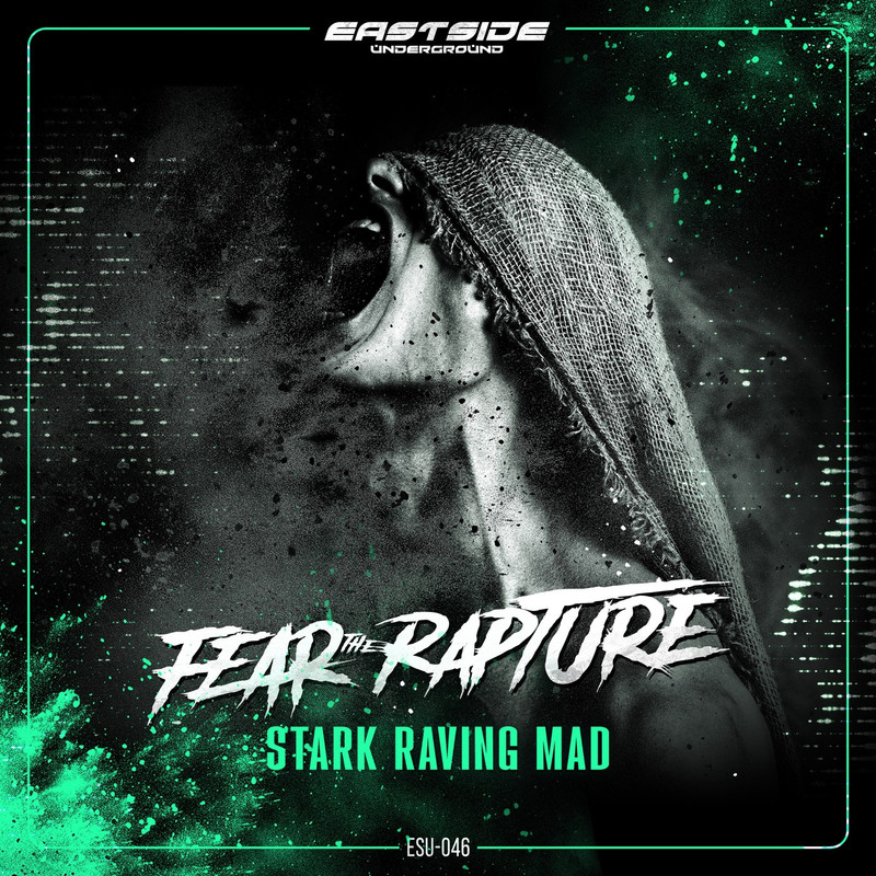 Fear The Rapture - Stark Raving Mad (Extended Mix)