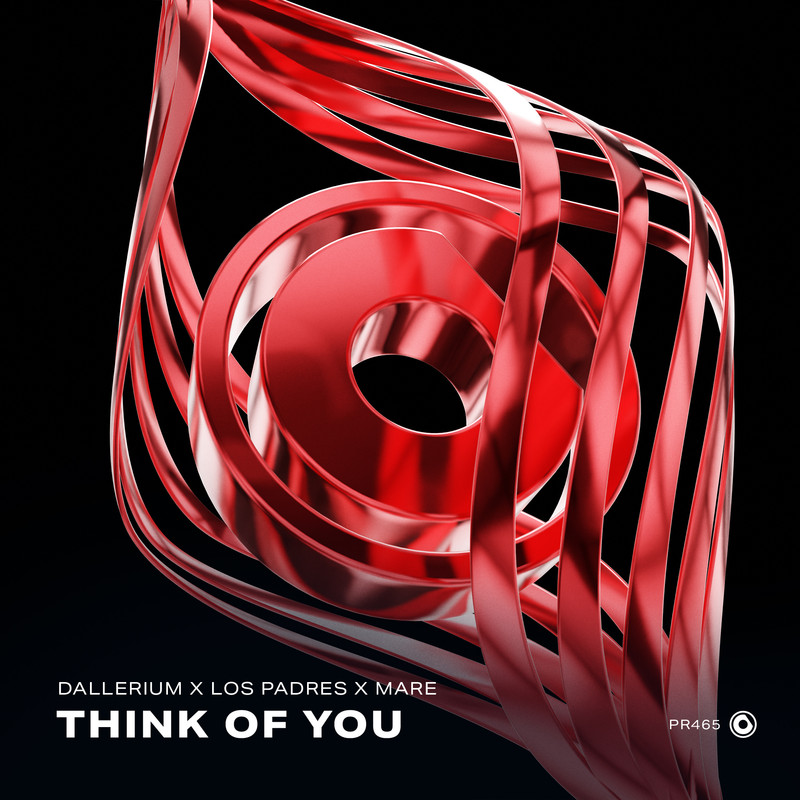 Dallerium x Los Padres x MARE - Think Of You (Extended Mix)