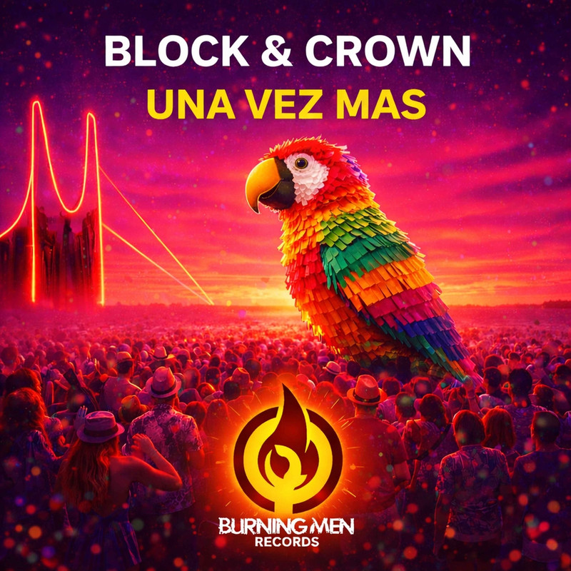 Block & Crown - Una Vez Mas (Original Mix)