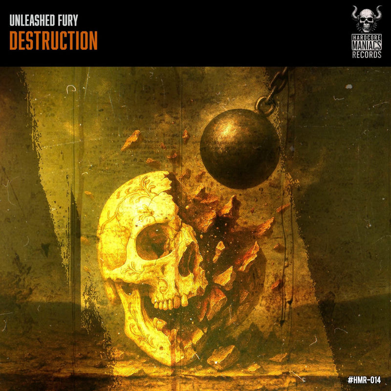 Unleashed Fury - Destruction (Original Mix)